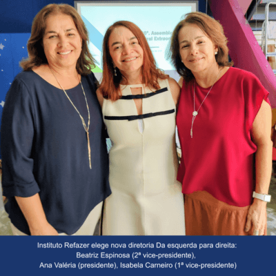 Instituto Refazer elege nova diretoria e inicia um novo ciclo de fortalecimento institucional