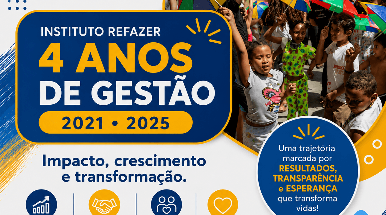 Relatório de Gestão 2021–2025 do Instituto Refazer.